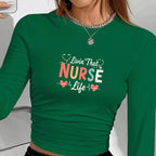 Livin' That NURSE Life Women's Fashion Long Sleeve Shirt with Stethoscope Print Gift